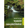 Vyléčit nevyléčitelné - Michael Tombak