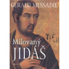 Milovaný Jidáš - Messadié Gerald