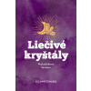 Liečivé kryštály - Edwards Suzanne