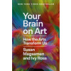 Your Brain on Art : How the Arts Transform Us