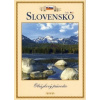 Slovensko (česky) Obrázkový průvodce - Sloboda Martin