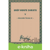 E-kniha Gróf Monte Christo V - Alexander Dumas st.