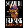 Nowhere Burning