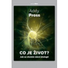 Co je život? - Addy Pross