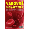 Varovné signály tela