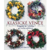 Klasické věnce - nápady a výroba pro všechny příležitosti - 2. vydání - Ed Smith