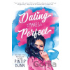 Dating Makes Perfect - Pintip Dunn
