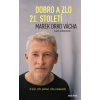 Dobro a zlo 21 století - Marek Vácha