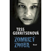 Zomrieť znova - Tess Gerritsenová