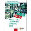 Matematika s nadhledem od prváku k maturitě 12 Analytická geometrie v rovině - autor neuvedený
