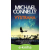 E-kniha Výstraha - Michael Connelly