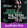 Muž, který hledal svůj stín - David Lagercrantz