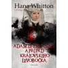 Adam ze Zbraslavi a případ královského levobočka - Whitton Hana