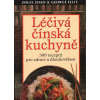 Léčivá čínská kuchyně - Zhuo Zhao