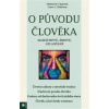 O původu člověka - Mahátmové, Árjové, Atlanťané - Laura C. Holloway, Mohini M. Chatterji