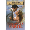 Dokonalá partie - Johanna Lindseyová