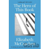 The Hero of this Book - Elizabeth Mccracken