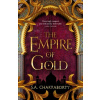 The Empire of Gold - S.A. Chakraborty