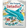 Ako funguje lietadlo? - Lara Bryan; Caroline Attia