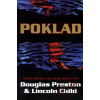 Poklad - 2. vydání - Douglas Preston, Lincoln Child