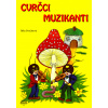 Cvrčci muzikanti - Jitka Svačinová