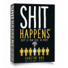 Shit Happens - autor neuvedený
