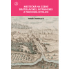 Mestečká na území Bratislavskej, Nitrianskej a Tekovskej stolice (Vybrané sídla s právnym postavením zemepanského mestečka oppida) v rokoch 1526-1720. Tomáš Tandlich) - vyd. Univerzita Konštantína Fil