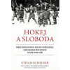 Hokej a sloboda - Ethan Scheiner