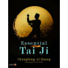 Essential Tai Ji (Chungliang Al Huang)(Brožovaná)