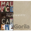 Zvláštní květy - Maurice Careme