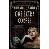 One Extra Corpse - Barbara Hambly