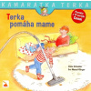 Terka pomáha mame - Liane Schneider, Eva Wenzel-Burger