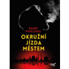 Okružní jízda městem - Pohludka Radek