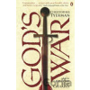 God´s War : A New History of the Crusades - Christopher Tyerman