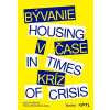 Bývanie v čase kríz / Housing in Times of Crisis