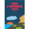 Mapa k vnútornému svetu (Z. L. Lowe)