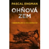 Ohňová zem - Engman Pascal
