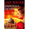 Papežova dcera - Jan Bauer