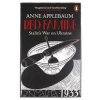 Red Famine : Stalin´s War on Ukraine - Anne Applebaum, Penguin Books