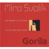 Veľká žena malý muž/ Big Woman Little Man - Miro Švolík