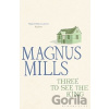 Three to See the King - Magnus Mills
