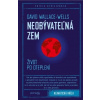 Neobývateľná Zem - Wallace-Wells David