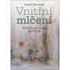 Vnitřní mlčení - David Peroutka