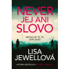 Never jej ani slovo - Lisa Jewell