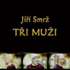 Tři muži