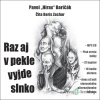 Raz aj v pekle vyjde slnko - Pavel Hirax Baričák - online doručenie