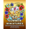 50 Summertime miniatures, antistresové omaľovánky, Kameliya Angelkova