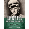 Eichmann: Architekt holocaustu