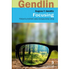 Focusing - Gendlin T. Eugen