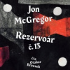 Mcgregor Jon - Rezervoár č.13 / Mp3 / Otakar Brousek [CD]